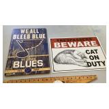 Wood Blues sign, metal cat sign