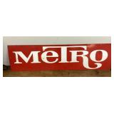 Metal Metro sign