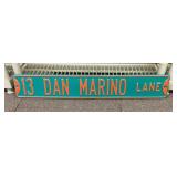 Dan Marino Lane street sign 6x36
