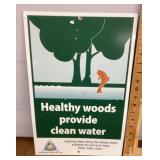 Hard plastic Healthy Woods outdoor sign