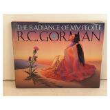 Signed, R.C. Gorman- The radiance of my people