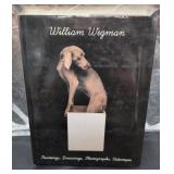 William Wegman "Paintings, Drawings, Photographs,