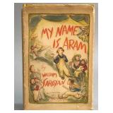 William Saroyan book, ï¿½My Name is Aram.ï¿½