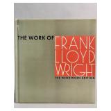 "The Work of Frank Lloyd Wright: The