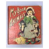 1917 'My Book of Animals' Saalfield Pub.