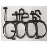 Metal Life is Good sign