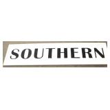 "Southern" Metal Sign