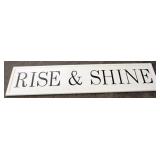 "Rise and Shine" Metal Sign