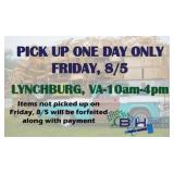 PICK UP ONE DAY ONLY - FRIDAY, 8/5, LYNCHBURG VA