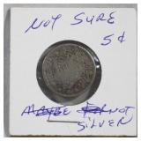 Antique Unknown Coin - Nickel
