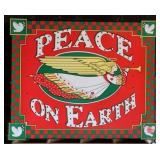 Peace on Earth sign, 21 x 28