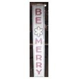 Be Merry sign, 60 x 10