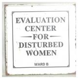 Metal Disturbed Women sign, 32 x 32