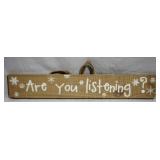 Are You Listening Wood Sign, 18 x 3