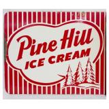 Pine Hill Ice Cream Flange Sign 10 x 11