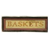 Baskets Wood Sign - 9" x 28"