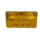 No Plowing Wildlife Sign 14 x 26