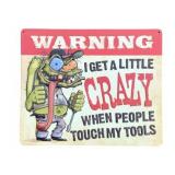 Metal Sign - 13 x 11