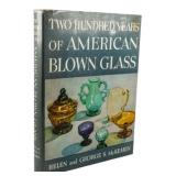 1949 1st Ed 200 Years of American Blown Glass