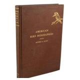 1934 First Ed. American Bird Biographies