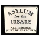 Cast Iron Asylum Sign - 10 x 8.5
