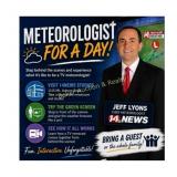 Meteorologist for a Day with Jeff Lyons