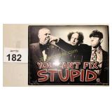 METAL THREE STOOGIES SIGN