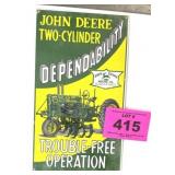 JOHN DEERE HEAVY PORCELAIN SIGN BY ANDY ROONEY