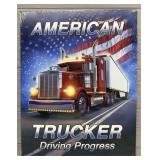 Metal 'American Truckerï¿½ Sign SEALED
