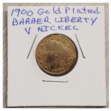 1900 Gold Plated Barber Liberty V Nickel
