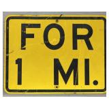 'For 1 Mile' Traffic Sign