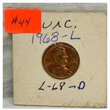 44.) 1968D Uncirculated Penny; 44.) 1968D Uncirculated Penny;