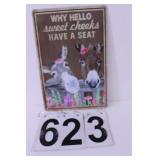 Hello Sweet Cheeks Sign  Metal 12" X 8"