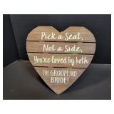 18"x17" Pick a Seat Heart Bridal Wood Sign