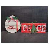 9.5 Merry Christmas & 15x6 Peace Wood Signs