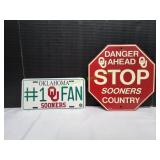 #1 OU Fan License Plate & OU Stop Sign