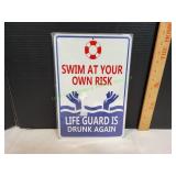 Swin at Your Own Risk Metal Sign