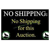 NO SHIPPING ALLOWED FOR THIS AUCTION NO SHIPPING ALLOWED FOR THIS AUCTION