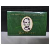 Low Numbered Uncirculated $5 Note