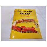 Easy-to-Make Train by A G Smith