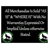 All Items Sold 'As Is' & 'Where Is'