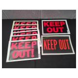 (8) Keep Out Signs