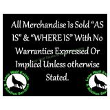 ALL ITEMS SOLD "AS-IS" & "WHERE IS"