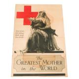 WWI RED CROSS GREATEST MOTHER OF THE WORLD POSTER