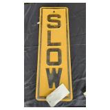 SLOW sign