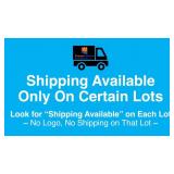 Shipping Is Available Only On Certain Lots Read Me