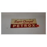 Vintage Super Charged with Petrox enamel sign