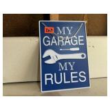 My Garage, My Rules metal sign