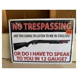 No Trespassing metal sign