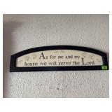 "As For Me and My House We Will Serve The Lord"